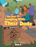The Boys Go Camping With Their Dads