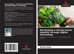 Cover Developing a strong brand identity through digital technology