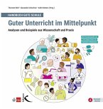 Handbuch Gute Schule: Guter Unterricht im Mittelpunkt Handbuch Gute Schule: Guter Unterricht im Mittelpunkt