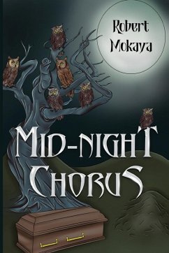 Mid-Night Chorus - Mokaya, Robert