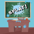 Splat! A Spitting Story