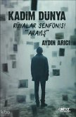 Kadim Dünya Rüyalar Senfonisi