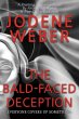 The Bald-Faced Deception - Bild 1