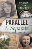 Parallel and Separate