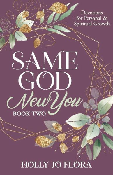 Same God, New You - Book Two Same God, New You - Book Two