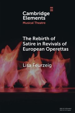 The Rebirth of Satire in Revivals of European Operettas - Feurzeig, Lisa (Grand Valley State University)