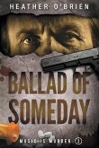 Ballad of Someday Ballad of Someday