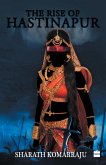The Rise of Hastinapur The Rise of Hastinapur
