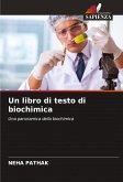 Un libro di testo di biochimica