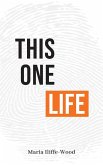 This One Life This One Life