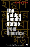 The Golden Gandhi Statue From America The Golden Gandhi Statue From America
