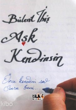 Ask Kendinsin - Ibis, Bülent