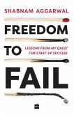 Freedom to Fail Freedom to Fail