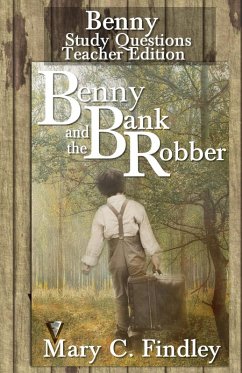 Cover Benny and the Bank Robber Book One Review and Study Guide Teacher Edition