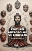 Kültürel Antropoloji ve Ritüeller Kültürel Antropoloji ve Ritüeller