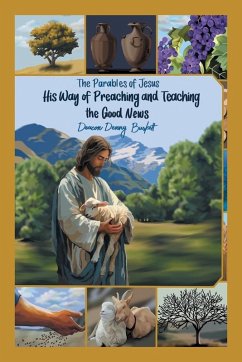 The Parables of Jesus His way of Preaching and Teaching the Good News - Burkett, Deacon Denny