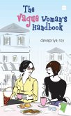The Vague Woman's Handbook The Vague Woman's Handbook