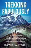 Trekking Fabulously Trekking Fabulously