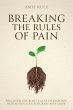 Breaking the Rules of Pain - Bild 1