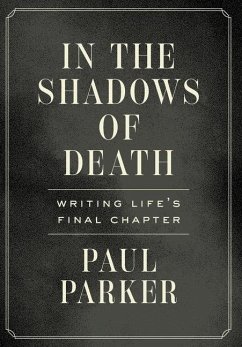 In the Shadows of Death - Parker, Paul