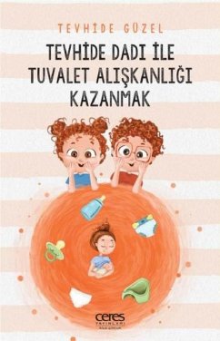 evhide Dadi ile Tuvalet Aliskanligi Kazanmak - Güzel, Tevhide
