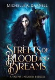 Streets of Blood and Dreams Streets of Blood and Dreams