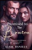 Promised to the Bratva Promised to the Bratva