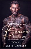 Knocked up by the Bratva Enforcer Knocked up by the Bratva Enforcer