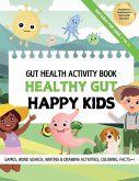 Healthy Gut, Happy Kids Healthy Gut, Happy Kids