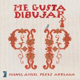 Me gusta dibujar. La historia de Práscedes Me gusta dibujar. La historia de Práscedes