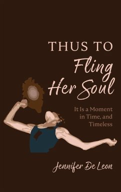 Cover Thus to Fling Her Soul