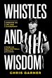 Whistles and Wisdom - Bild 1