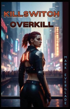 Killswitch Overkill - Everglade, Mark