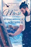Eine Muse für den Leuchtturmwächter Eine Muse für den Leuchtturmwächter