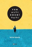Yeralti Edebiyati Yeralti Edebiyati