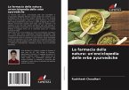 La farmacia della natura: un'enciclopedia delle erbe ayurvediche
