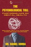 The Psychological Toll Pastoring Has On Mental Health