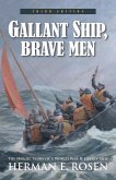 Gallant Ship, Brave Men