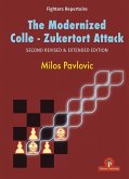 The Modernized Colle-Zukertort Attack The Modernized Colle-Zukertort Attack