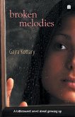 Broken Melodies Broken Melodies