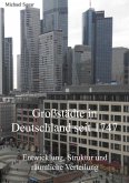 Großstädte in Deutschland seit 1747 Großstädte in Deutschland seit 1747