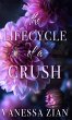 The Lifecycle of a Crush - Bild 1