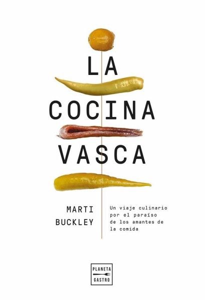 La cocina vasca. Edición tapa blanda La cocina vasca. Edición tapa blanda