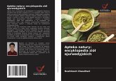 Apteka natury: encyklopedia zió¿ ajurwedyjskich Apteka natury: encyklopedia zió¿ ajurwedyjskich