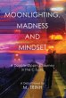Moonlighting, Madness, and Mindset - Bild 1