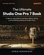 The Ultimate Studio One Pro 7 Book -... - Bild 1
