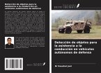Detección de objetos para la asistencia a la conducción en vehículos autónomos de defensa