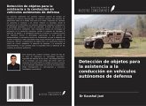 Detección de objetos para la asistencia a la conducción en vehículos autónomos de defensa Detección de objetos para la asistencia a la conducción en vehículos autónomos de defensa