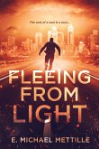 Fleeing from Light Fleeing from Light