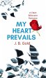 My Heart Prevails - Bild 1